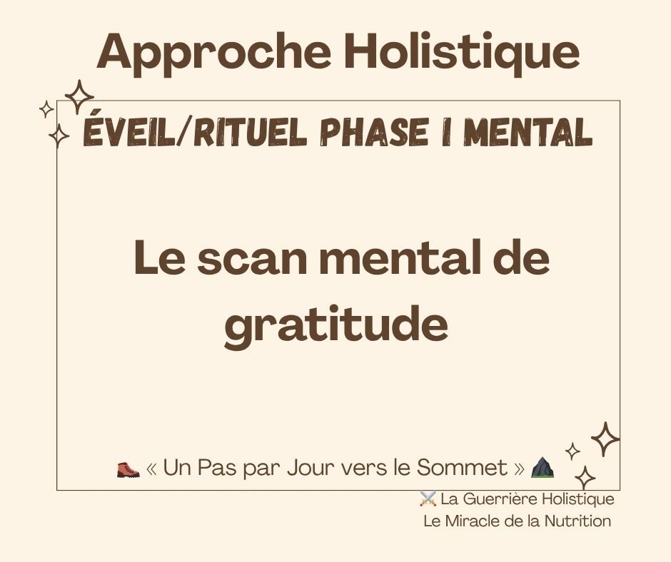 Le scan mental de gratitude