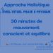 30 minutes de mouvement conscient et équilibré