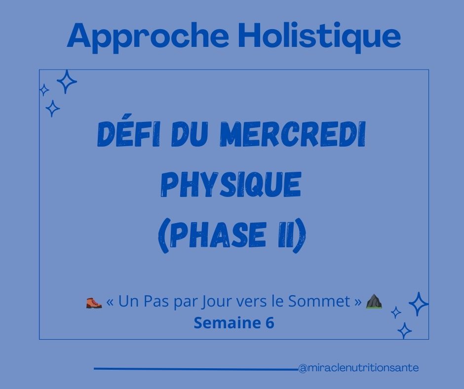 Défi Physique – Semaine 6 : Bouger avec Sérénité
