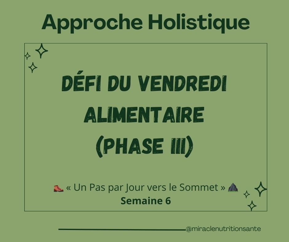 Semaine 6 – Libère ton histoire alimentaire