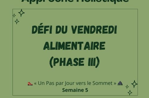 Défi Alimentaire – Semaine 5 : Mange en accord avec qui tu es