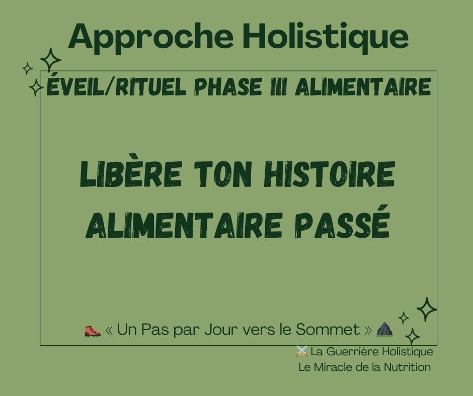 Libère ton histoire alimentaire passé
