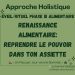 Renaissance Alimentaire: Reprendre le Pouvoir dans ton Assiette