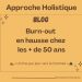 Burn-out en hausse chez les + de 50 ans