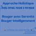 Bouger avec Sérénité - Bouger Intelligemment