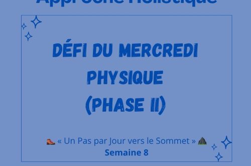 Défi Physique – Semaine 8 : Ancrer le Courage dans le Corps