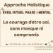 Le courage d'être soi, sans masque ni compromis