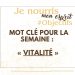 Mot-clé de la semaine : Vitalité | Énergie